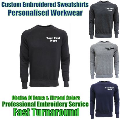 Picture of Custom Embroidered Personalised Sweathirt With  Your Text 